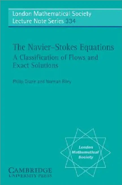 Buy The Navier-Stokes Equations (English, P. G. Drazin | N. Riley) — BookShops.in