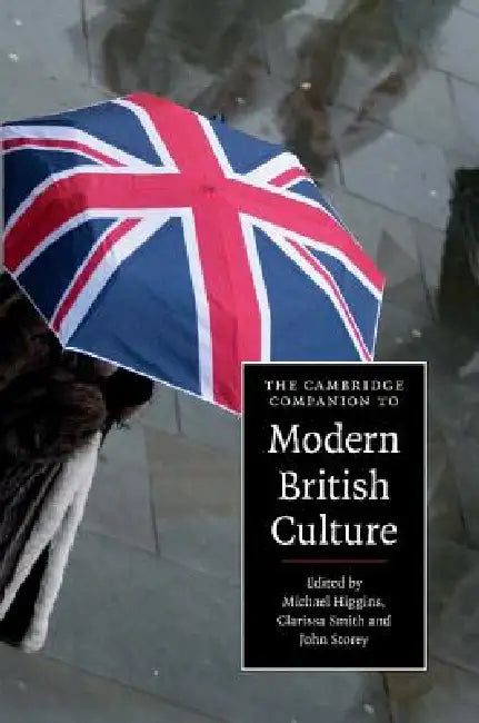 Buy The Cambridge Companion to Modern British Culture (English, Michael Higgins | Clarissa Smith | John Storey) — BookShops.in