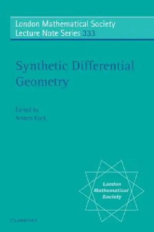Synthetic Differential Geometry – Anders Kock view 5