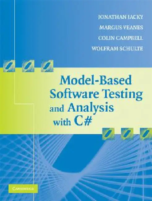 Buy Model-Based Softwre Test Anlys w C# (English, Jonathan Jacky | Margus Veanes | Colin Campbell) — BookShops.in
