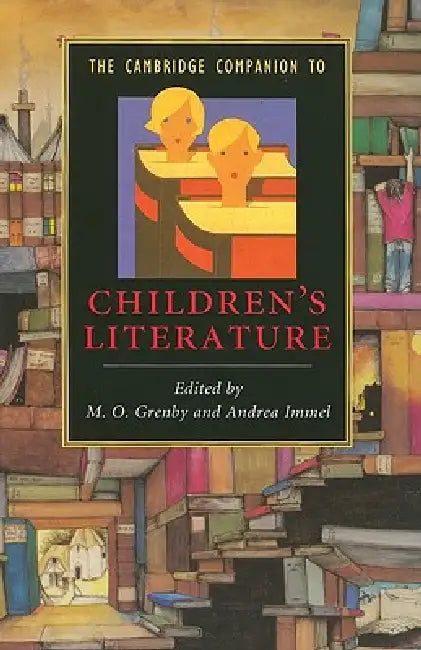 Buy The Cambridge Companion to Children's Literature (English, M. O. Grenby | Andrea Immel) — BookShops.in