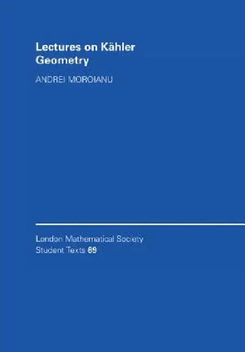 Lectures on Kähler Geometry – Andrei Moroianu view 4