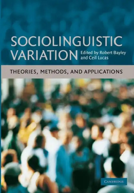 Buy Sociolinguistic Variation (English, Robert Bayley | Ceil Lucas) — BookShops.in