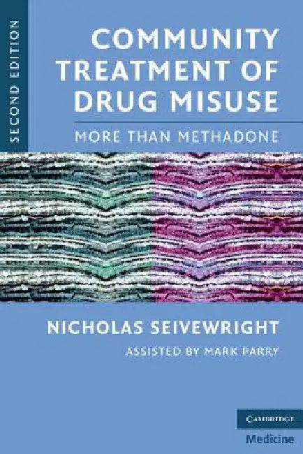 Buy Community Treatment of Drug Misuse (English, Nicholas Seivewright) — BookShops.in