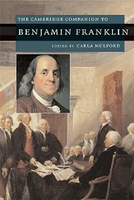 Buy The Cambridge Companion to Benjamin Franklin (English, Carla Mulford) — BookShops.in