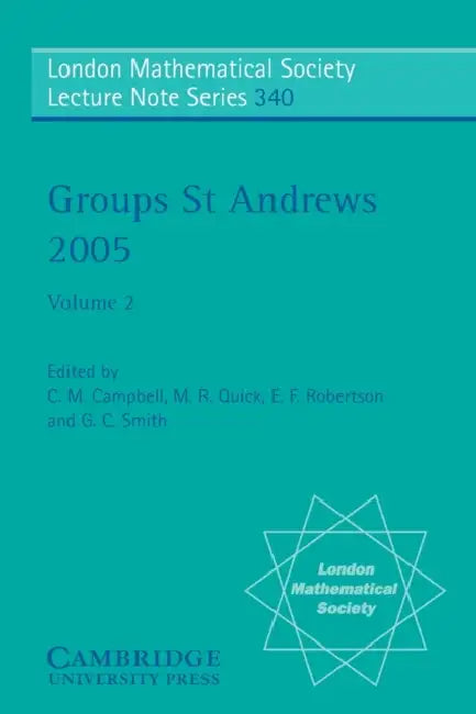 Groups St Andrews 2005 (English, C. M. Campbell | M. R. Quick | E. F. Robertson)