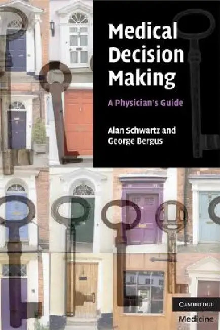 Buy Medical Decision Making (English, Alan Schwartz | George Bergus) — BookShops.in