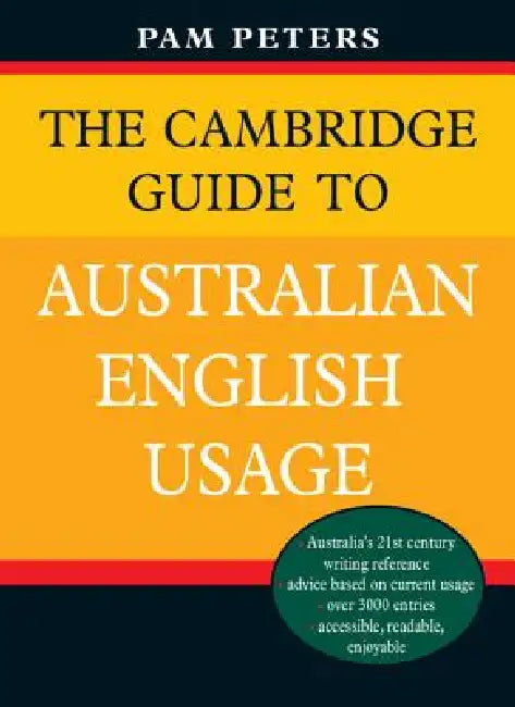 Buy The Cambridge Guide to Australian English Usage (English, Pam Peters) — BookShops.in