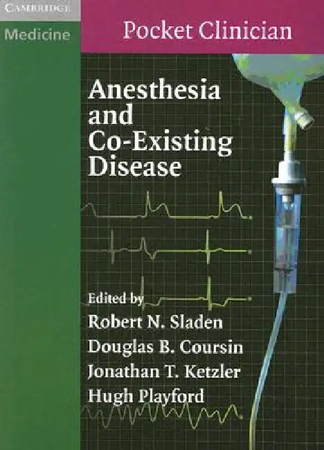 Buy Anesthesia and Co-Existing Disease (English, Robert Sladen | Douglas B. Coursin | Jonathan T. Ketzler) — BookShops.in