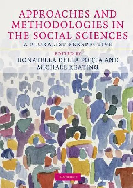 Buy Approaches and Methodologies in the Social Sciences (English, Donatella Della Porta | Michael Keating) — BookShops.in