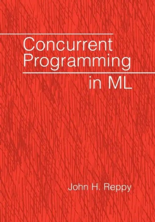 Concurrent Programming in ML by John H. Reppy | Cambridge University Press view 5