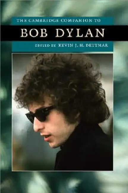 Buy The Cambridge Companion to Bob Dylan (English, Kevin J. H. Dettmar) — BookShops.in
