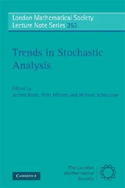 Trends in Stochastic Analysis (English, Jochen Blath | Peter Mörters | Michael Scheutzow)