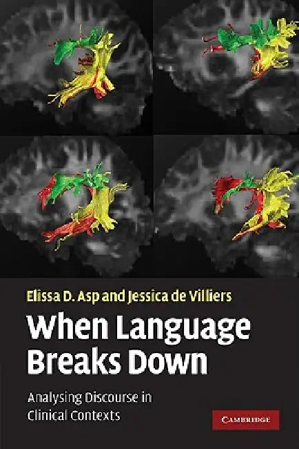 Buy When Language Breaks Down (English, Elissa D. Asp | Jessica de Villiers) — BookShops.in