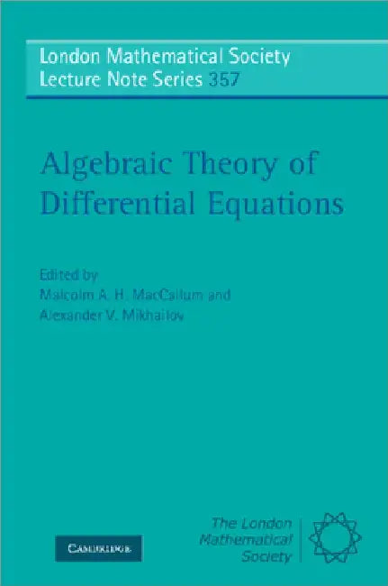 Algebraic Theory of Differential Equations (English, Malcolm A. H. MacCallum | Alexander V. Mikhailov)