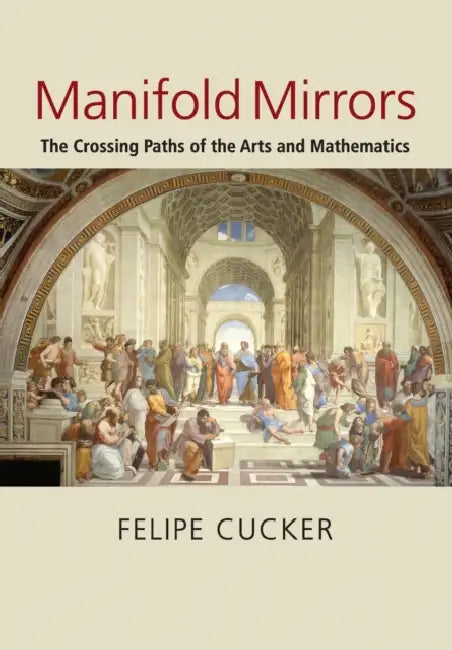 Manifold Mirrors (English, Felipe Cucker)
