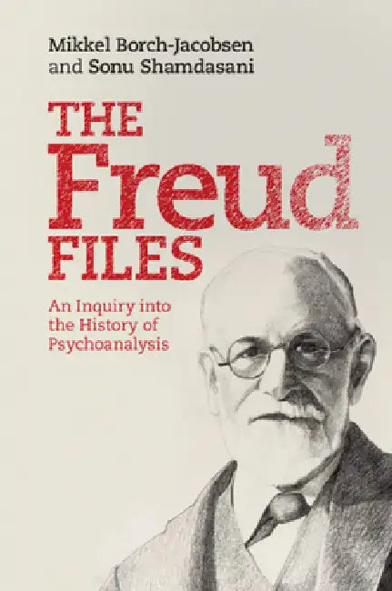 Buy The Freud Files (English, Mikkel Borch-Jacobsen | Sonu Shamdasani) — BookShops.in
