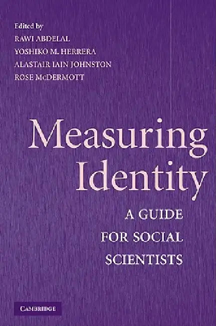 Buy Measuring Identity (English, Rawi Abdelal | Yoshiko M. Herrera | Alastair Iain Johnston) — BookShops.in