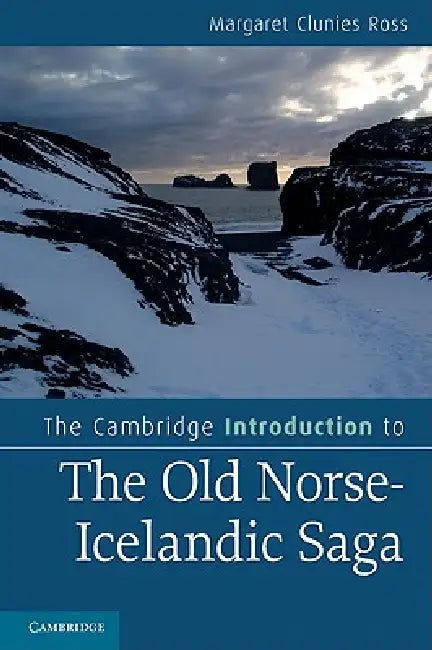 Buy The Cambridge Introduction to the Old Norse-Icelandic Saga (English, Margaret Clunies Ross) — BookShops.in