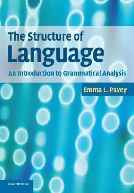Buy The Structure of Language (English, Emma L. Pavey) — BookShops.in