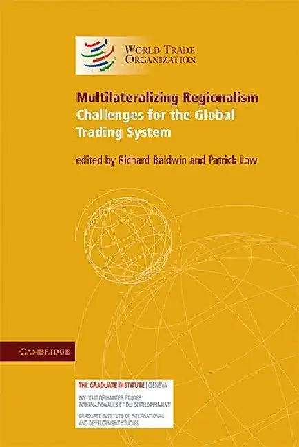 Buy Multilateralizing Regionalism (English, Richard Baldwin | Patrick Low) — BookShops.in