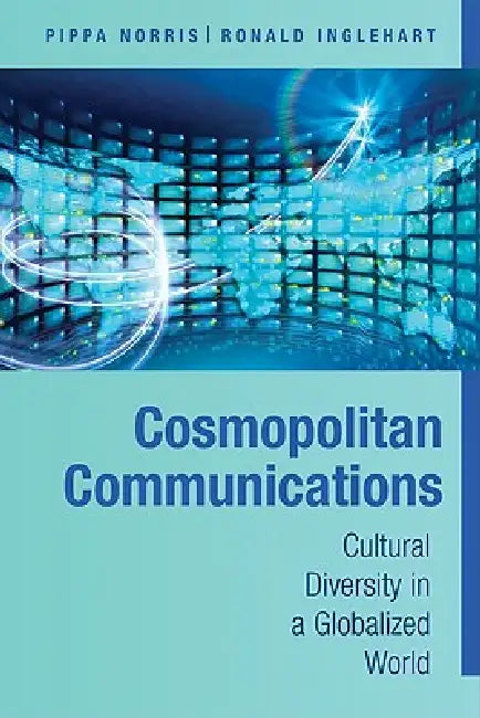 Buy Cosmopolitan Communications (English, Ronald Inglehart | Pippa Norris) — BookShops.in
