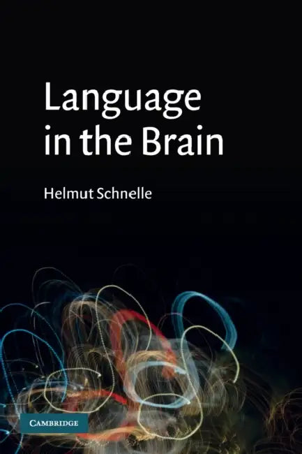 Buy Language in the Brain (English, Helmut Schnelle) — BookShops.in