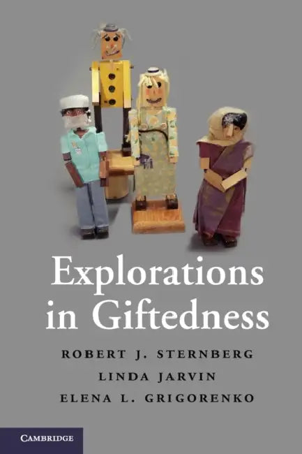 Buy Explorations in Giftedness (English, Robert J. Sternberg | Linda Jarvin | Elena L. Grigorenko) — BookShops.in