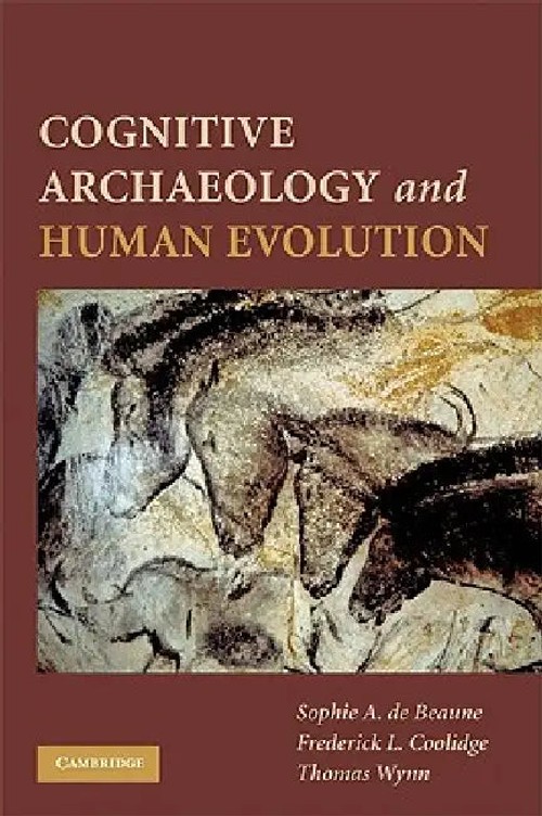 Cognitive Archaeology and Human Evolution by Sophie de Beaune – Cambridge University Press view 4