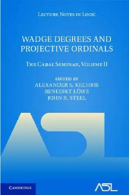 Buy Wadge Degrees and Projective Ordinals (English, Alexander S. Kechris | Benedikt Löwe | John R. Steel) — BookShops.in