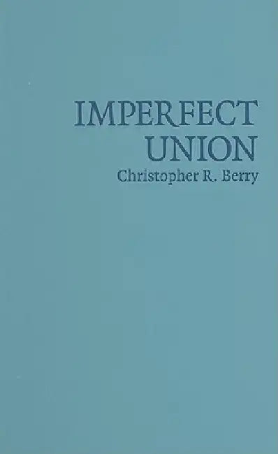 Buy Imperfect Union (English, Christopher Berry) — BookShops.in