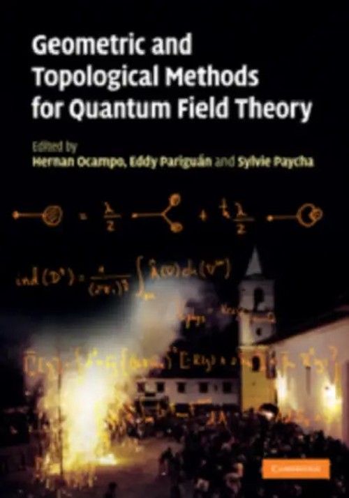 Geometric and Topological Methods for Quantum Field Theory – Hernan Ocampo – Cambridge University Press view 5