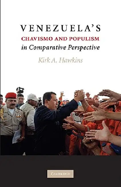 Buy Venezuela's Chavismo and Populism in Comparative Perspective (English, Kirk A. Hawkins) — BookShops.in