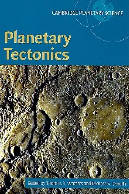 Buy Planetary Tectonics (English, Thomas R. Watters | Richard A. Schultz) — BookShops.in
