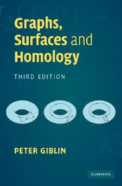 Graphs, Surfaces and Homology (English, Peter Giblin)