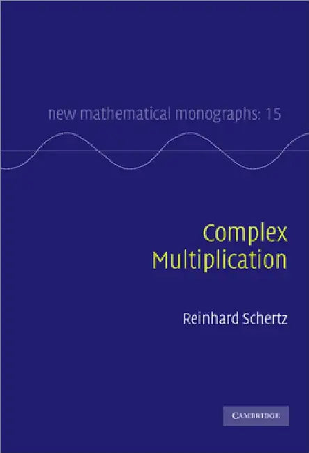 Buy Complex Multiplication (English, Reinhard Schertz) — BookShops.in