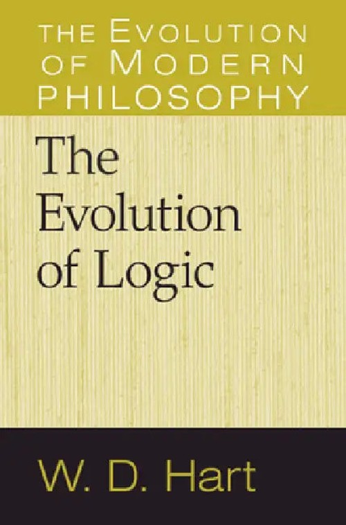 The Evolution of Logic: A Critical History by W. D. Hart view 5