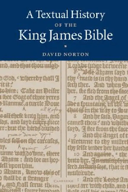 A Textual History of the King James Bible (English, David Norton)