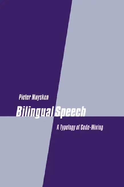 Bilingual Speech (English, Pieter Muysken)