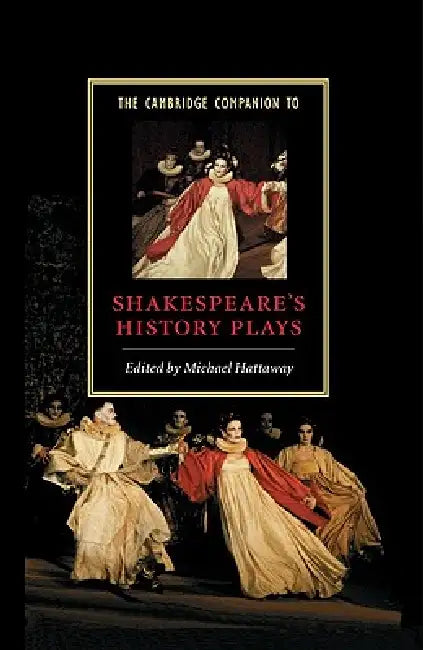 Buy The Cambridge Companion to Shakespeare's History Plays (English, Cambridge University Press | Michael Hattaway) — BookShops.in
