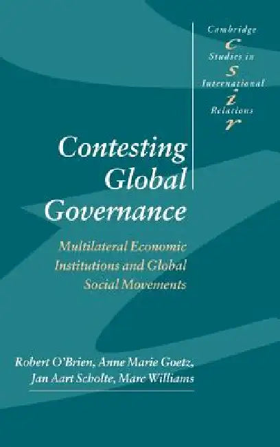 Buy Contesting Global Governance (English, Robert O'Brien | Anne Marie Goetz | Jan Aart Scholte) — BookShops.in