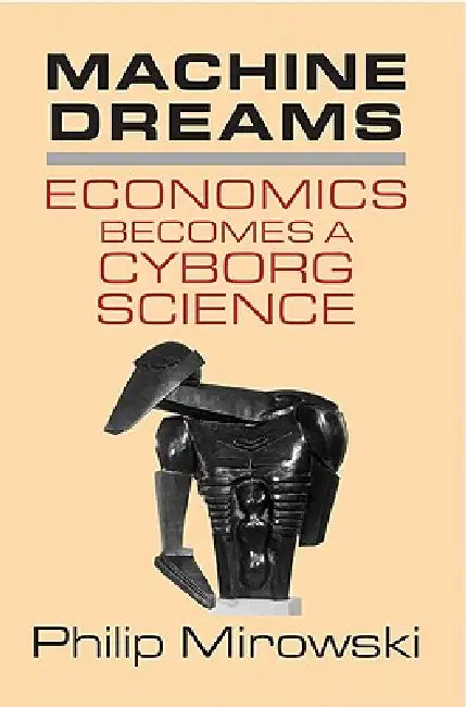 Buy Machine Dreams (English, Philip Mirowski) — BookShops.in