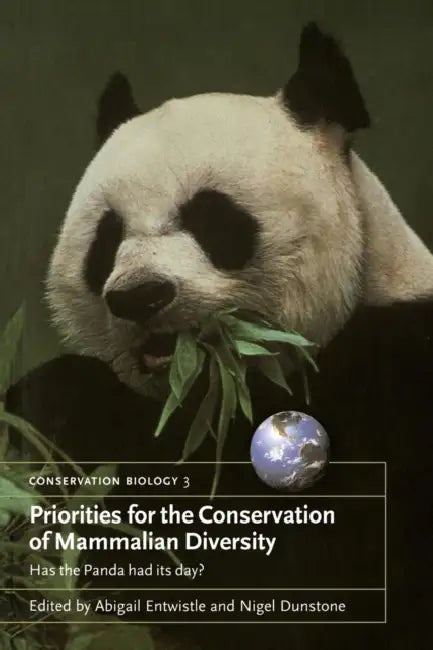 Priorities for the Conservation of Mammalian Diversity (English, Abigail Entwistle | Nigel Dunstone)