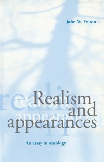 Realism and Appearances (English, John W. Yolton)