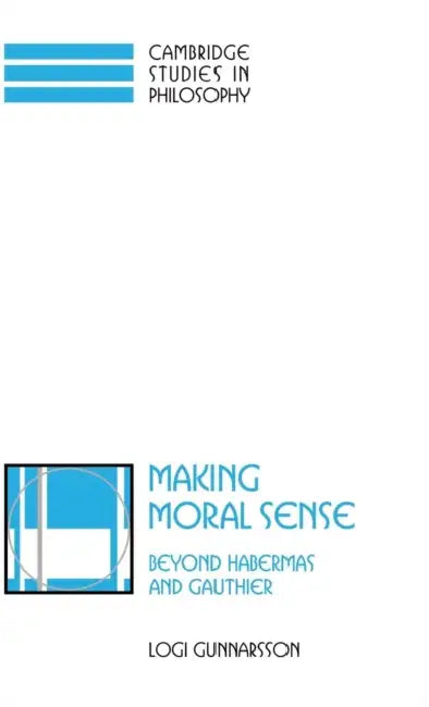 Buy Making Moral Sense (English, Logi Gunnarsson) — BookShops.in