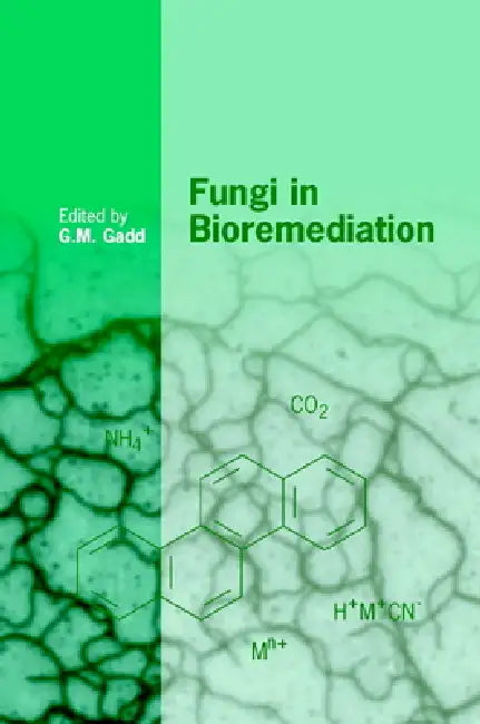 Fungi in Bioremediation (English, Geoffrey Michael Gadd)