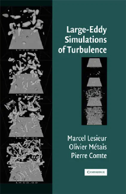 Buy Large-Eddy Simulations of Turbulence (English, M. Lesieur | O. Métais | P. Comte) — BookShops.in