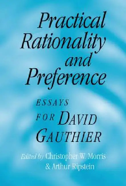 Buy Practical Rationality and Preference (English, Christopher W. Morris | Arthur Ripstein) — BookShops.in