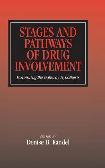 Buy Stages and Pathways of Drug Involvement (English, Denise B. Kandel) — BookShops.in