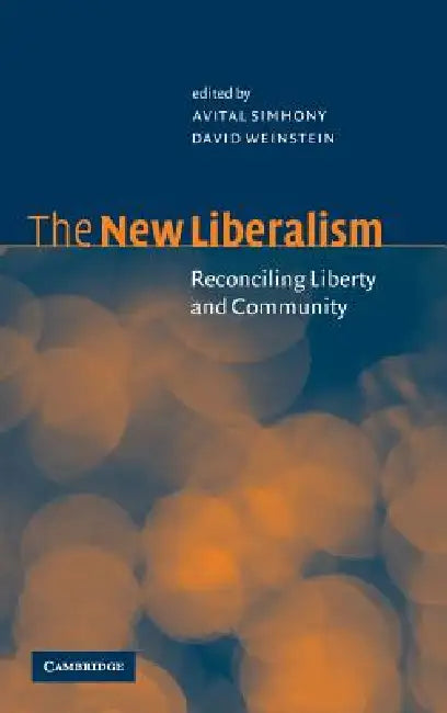 Buy The New Liberalism (English, Avital Simhony | D. Weinstein) — BookShops.in